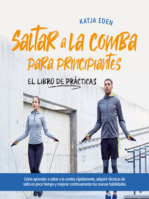 cover image of Saltar a la comba para principiantes--El Libro de Prácticas